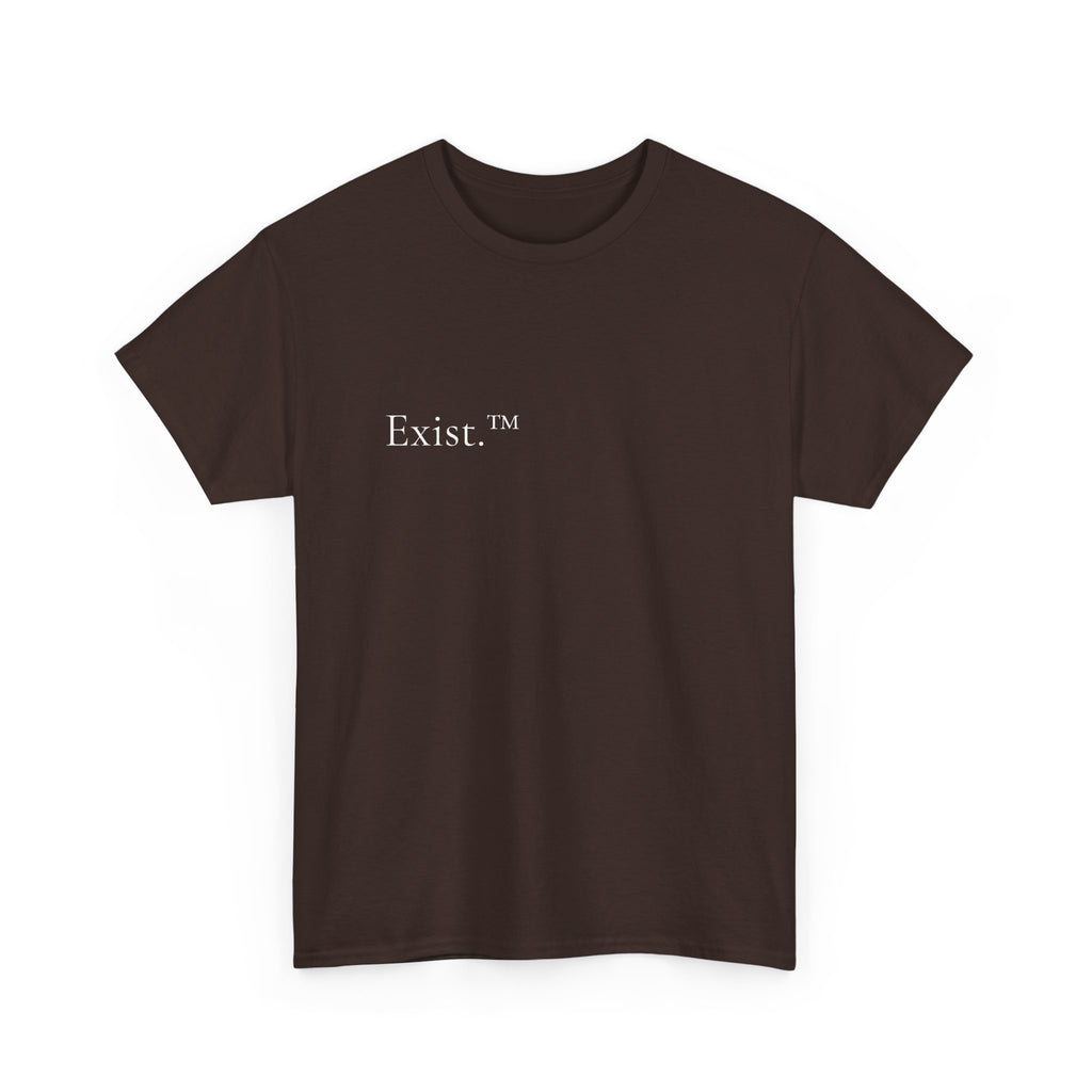 Exist.™ | First Edition